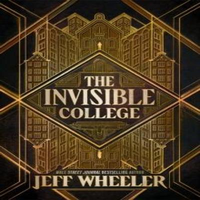 The Invisible College by Jeff Wheeler Hardback Book 9781662525964