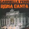 LP Record GABRIELLA FERRI, LUISA DE SANTIS - Roma Canta SM3041 JOKER 1968 Italy Country/Folk Used