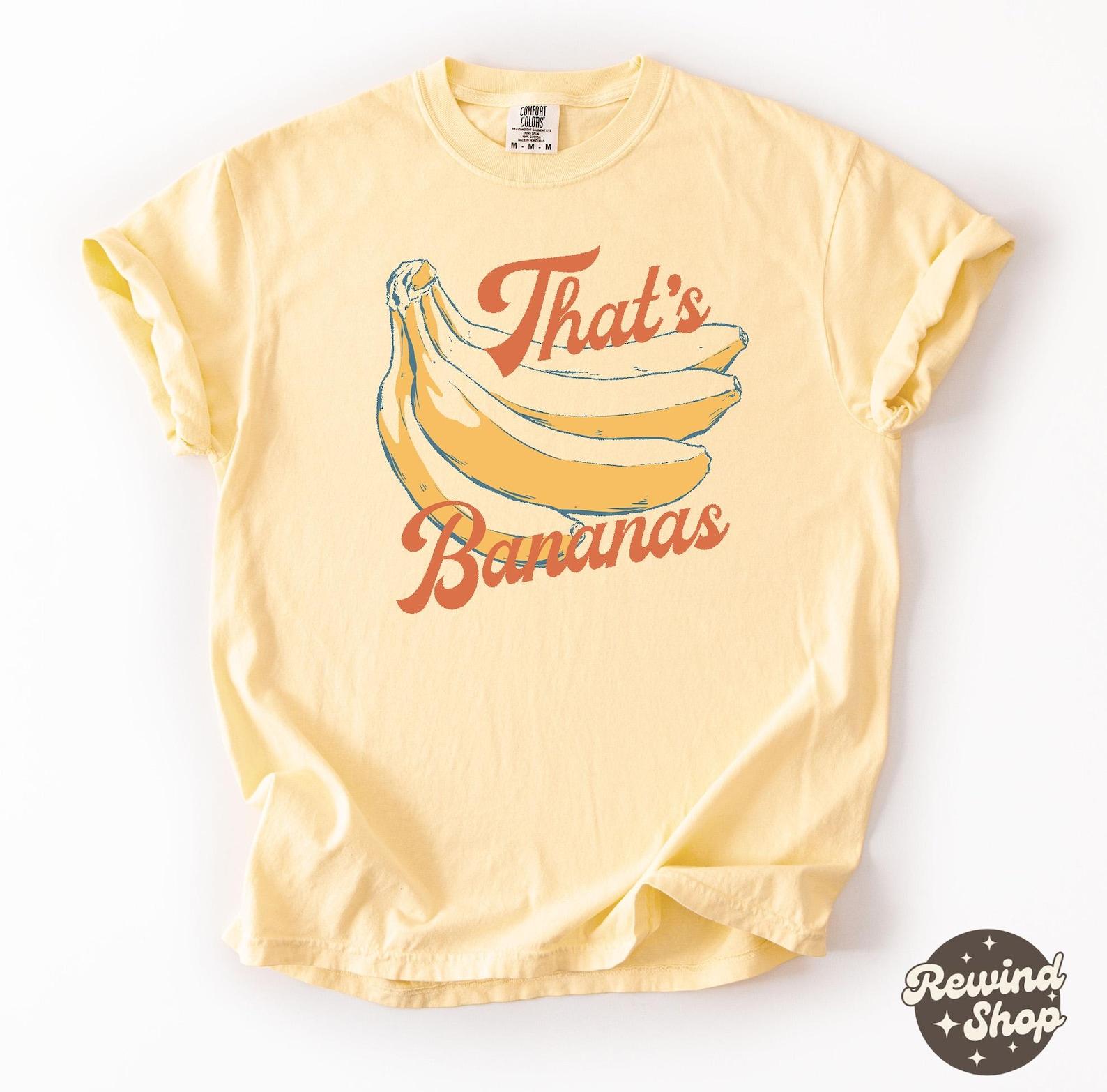 That s Bananas Comfort Colors Shirt, Funny Banana Shirt, Fruit Shirt, Funny Banana, Vintage Aesthetic, Retro Graphic Tee, Bananas Tee Shirt 3XL