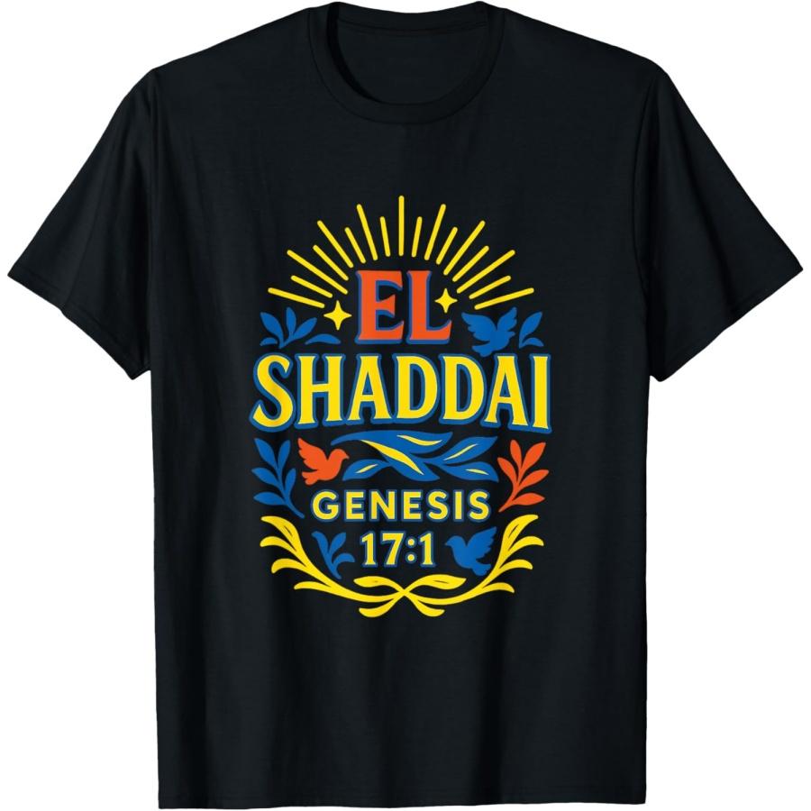 

El Shaddai Genesis 17_1 Layered Text Christian T-Shirt(1) XXXXXL чорний