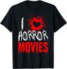 NEW I Love Horror Movies Best Design Great Gift Idea Tee T-Shirt S-5XL