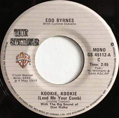 7inch Record EDD "KOOKIE" BYRNES & CONNIE STEVEN - Kookie, Kookie (Lend Me Your Comb)  GS45112 Warner Bros. Re Canada Rock Used