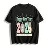 2026 Frohes Neues Jahr Aufdruck Lässiges Oberteil Party-Vibe Lockeres T-Shirt Reines Baumwoll-T-Shirt