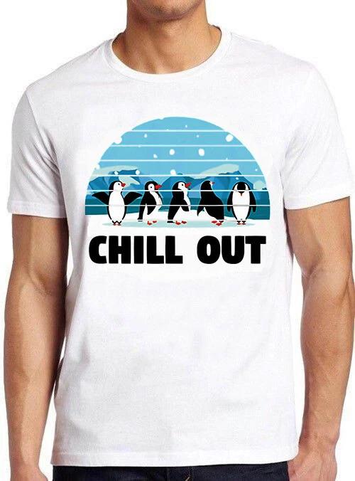 Penguin Chill Out Cute Funny Animal Meme Cult Movie Music Gift Tee T Shirt M713 XXXXL