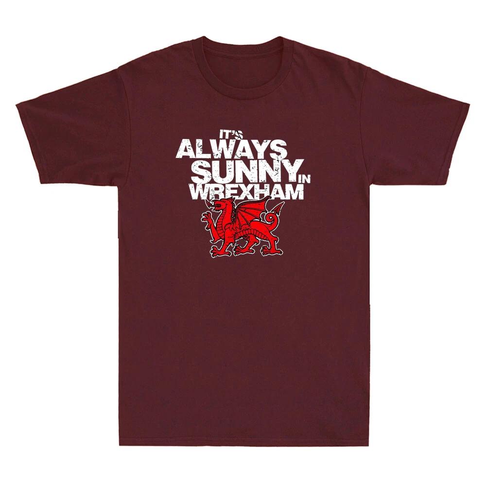 It s Always Sunny In Wrexham Wales Funny Dragon Graphic Vintage Men s T-Shirt S