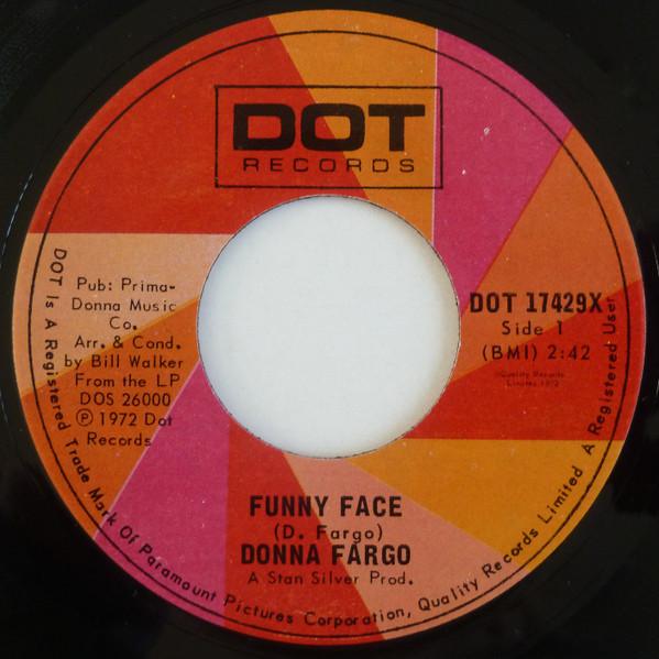 

7inch Record DONNA FARGO - Funny Face DOT17429X Dot Records 1972 Canada Rock Used