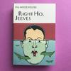[USED] Right Ho, Jeeves by P. G. Wodehouse