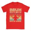 Unisex Bruh Its My 67 33 Days of School Boys 100th Day 67 Meme T Shirt Cotton Tops Unique Short Sleeve O Neck Tees 4XL 5XL TShirts