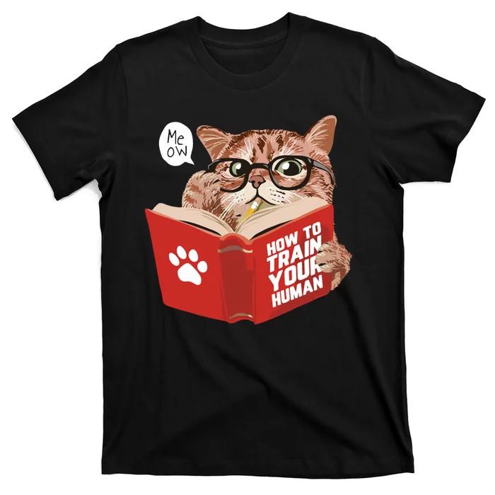 Meow How To Train Your Human Funny Cat T-Shirt Unisex T-Shirt L
