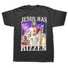 Men Women Jesus Has Rizzen Rizz Humor Christ Gift TShirts Apparel Cotton Funny Catholic Jesus Meme T Shirts Tee Clothes