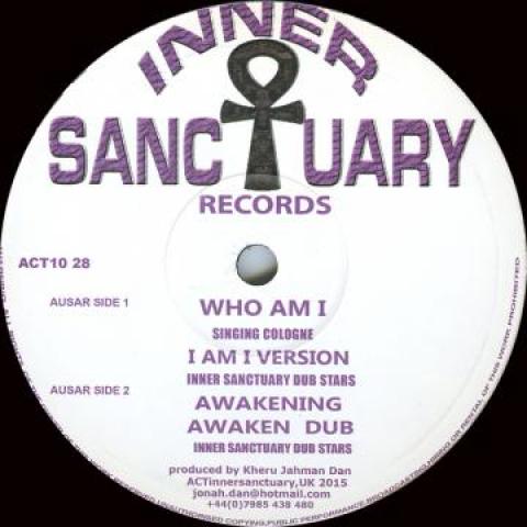 

10inch Record SINGING COLOGNE / INNER SANCTUARY D - Who Am I; I Am I Version / Awaking; ACT1028 Inner Sanctuary 2016 UK Reggae, Ska & Dub