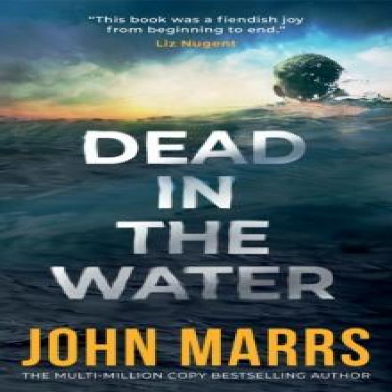 Dead In the Water by John Marrs Paperback Book 9781662527708