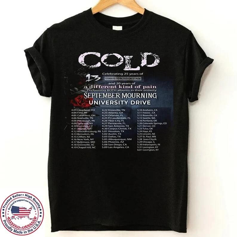 Cold Band Celebrating 25 Years Tour T Shirt Full Size S5XL KK156 Unisex T-Shirt M