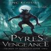 The Pyres of Vengeance by N C Koussis Paperback Book 9780645550214