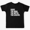 Rory Name Rory The Man The Myth The Legend Kids T-Shirt