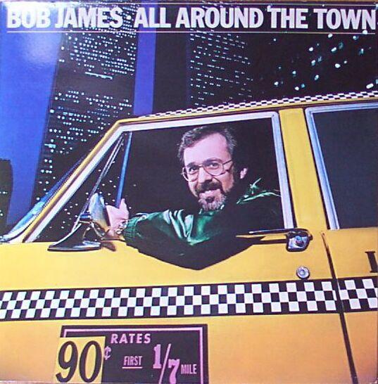 LP Record BOB JAMES - All Around The Town C2X36786 COLUMBIA 1981 US Jazz Used