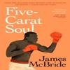 FiveCarat Soul by James McBride Paperback Book 9781399632485