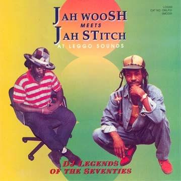 

CD JAH WOOSH JAH STITCH Jah Woosh Meets Jah Stitch At Leggo OMCD31 Original Music UK Reggae Ska Dub Used