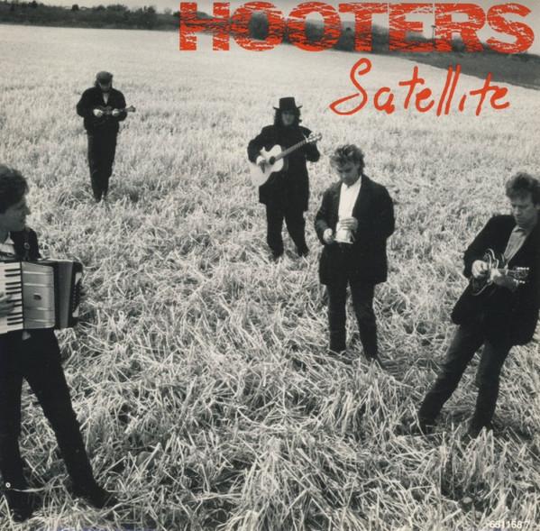 

7inch Record HOOTERS - Satellite 6511687 CBS 1987 UK Rock Used