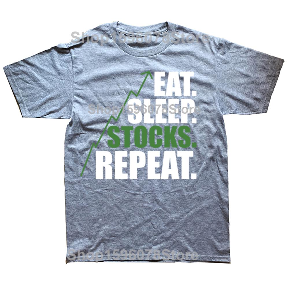Funny Eat Sleep Stocks Repeat T Shirts Cotton Streetwear Trade Birthday Gifts Mens Clothing Casual Loose Oversized T Shirt