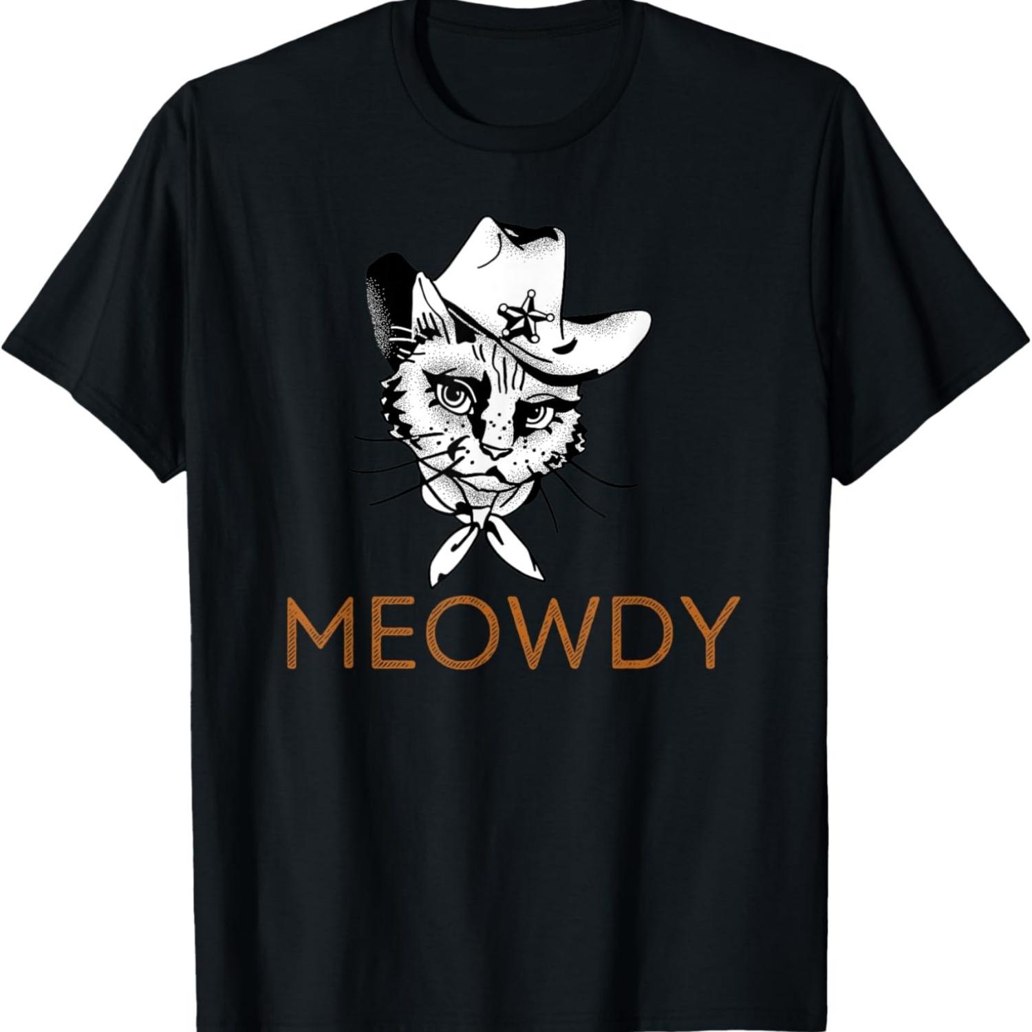 Meowdy, Funny Mashup Between Meow and Howdy, Funny Cat Meme T-Shirt for Men Women S