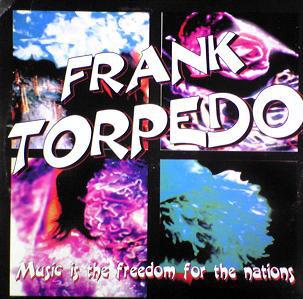

12inch Record FRANK TORPEDO - Music Is The Freedom For The Nation TRD1493 Time Records 1995 Italy Dance & Electronica Used