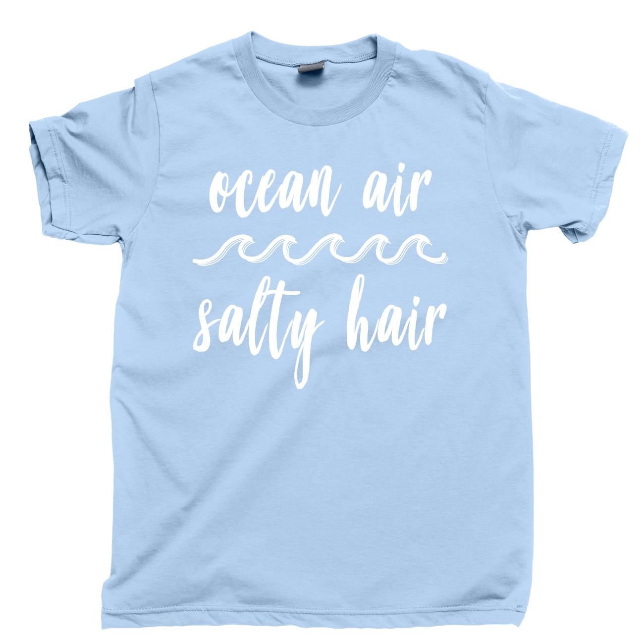 Ocean Air Salty Hair T Shirt Toes In Sand Beach Please Boat Hair Don t Care Tee S