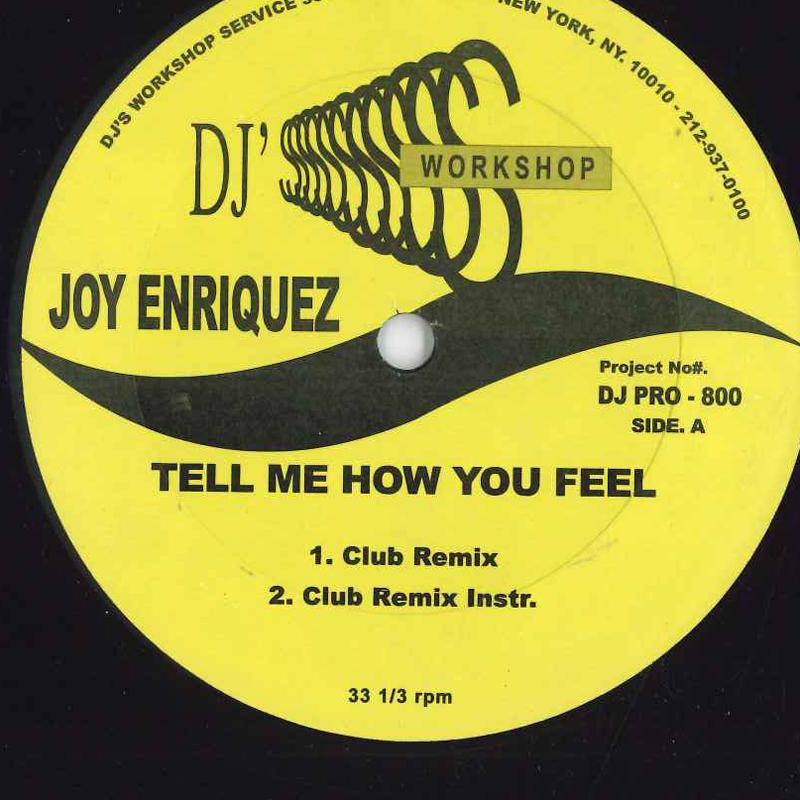 

12inch Record JOY ENRIQUEZ - Tell Me How You Feel DJPRO800 DJ S WORK SHOP Non Japan Rap & Hip-Hop/R&B Used