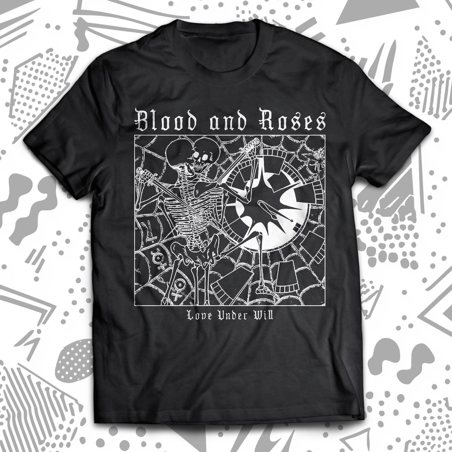 Blood and Roses Love Under Will T shirt, Post Punk, Deathrock, Christian Death, Sisters of Mercy, Death Cult, Siouxsie, Bauhaus, Goth Rock XL