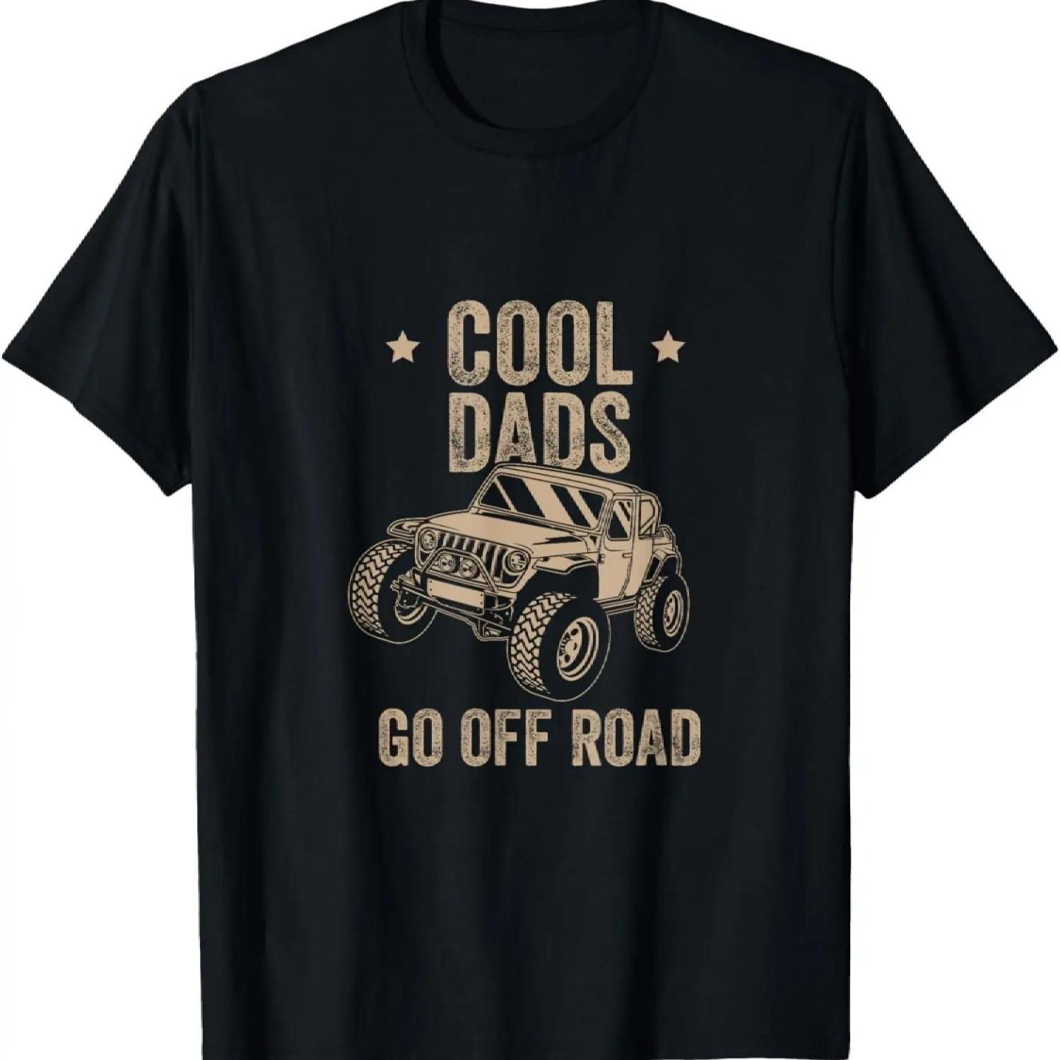 Cool Dads Go Off Road Off Road Gift 4x4 Dirt T-Shirt XXXXXL чёрный