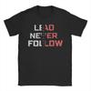 Leader Never Follow Leaders TShirts Men  Creative Pure Cotton Tee Shirt Crewneck Short Sleeve T Shirt Plus Size Tops