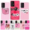 Mean Girls Burn Book Phone Case For Samsung Galaxy A55 A54 A52 A53 A15 A14 A12 A13 A25 A24 A22 A23 A35 A34 A32 A33 A04S A02S A03