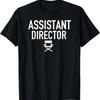 Assistant Director for Film Makers, Company Owners T-Shirt