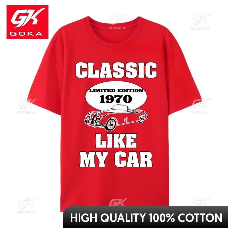 Classic Like My Car Lovers Birthday Limited Edition 1970 Personalized T Shirt Hot Sale Tees TShirts Unisex Clothing S