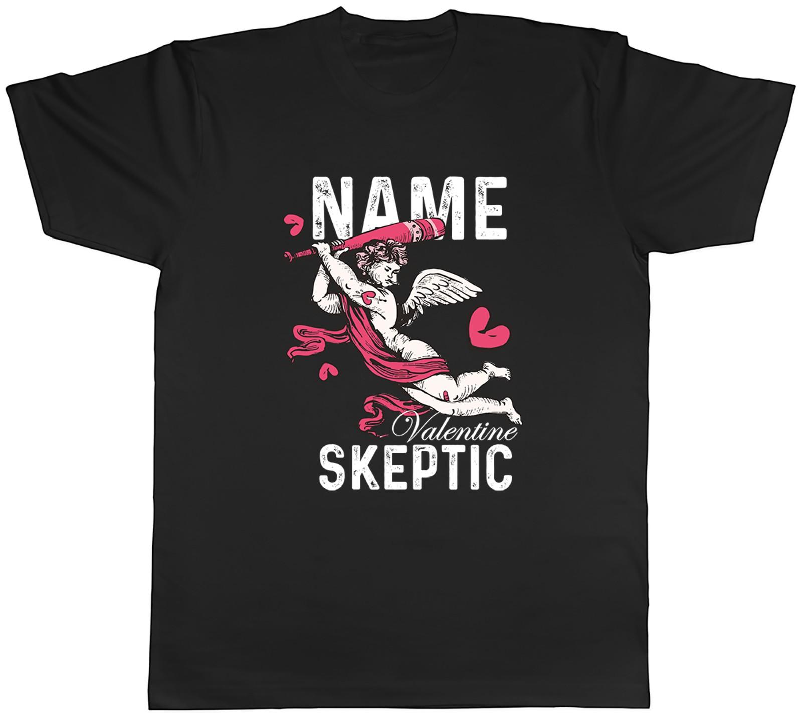 Personalised Funny Valentine Skeptic Joke Mens T-Shirt Tee Gift Top S