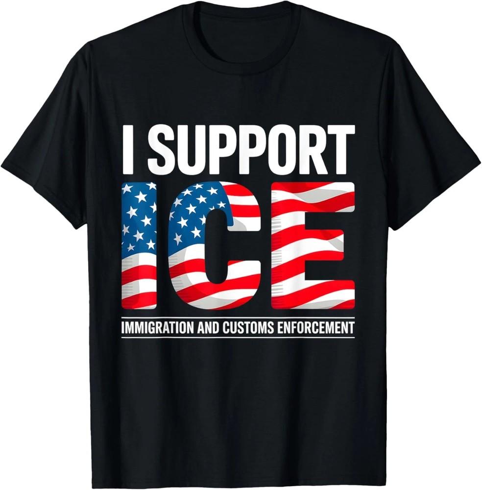 Ice Immigration Officers American Flag  I Support Trump 2025 Unisex S-5XL Unisex T-Shirt XXXL