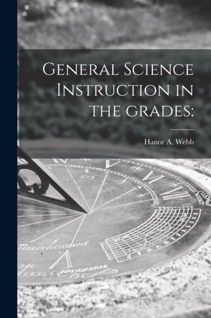 Bok General Science Instruction In the Grades