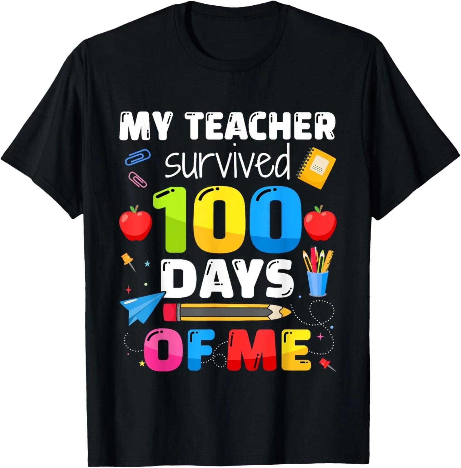 Teacher survived 100 days of me for 100th day school student T 3XL