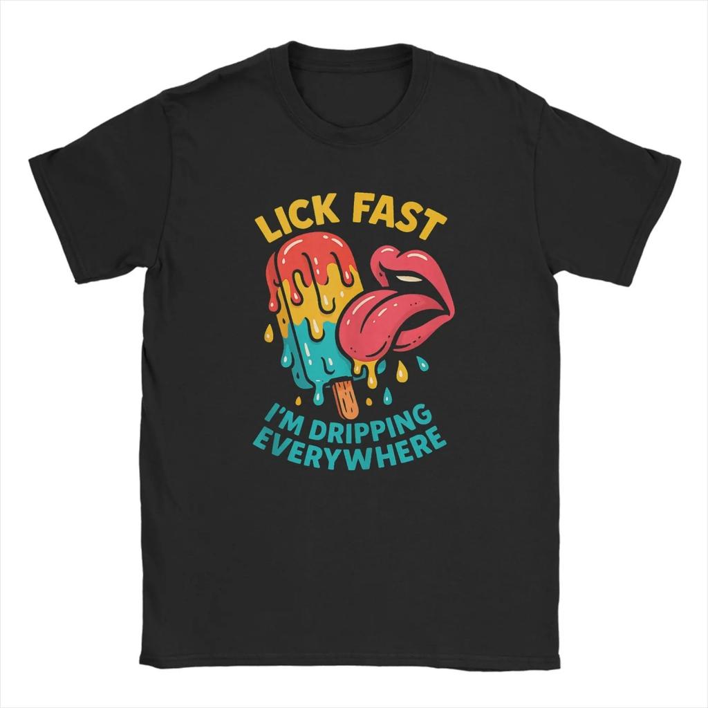 Fun Swap Lick Fast I'm Dripping Everywhere Embarrassing T-Shirt Cotton Tee Shirt O Neck Short Sleeve T Shirts Plus Size Tops