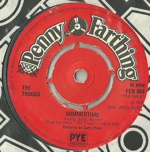 

7inch Record TROGGS - Summertime PEN889 Penny Farthing 1975 UK Rock Used