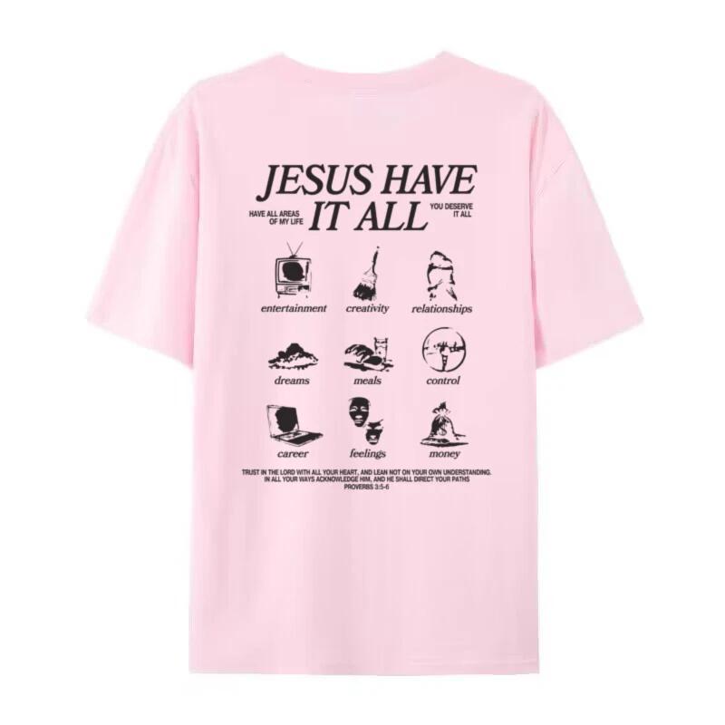 Jesus Have It All Cool Church TShirts for Women Religious Streetwear Retro Bible Verse Graphic Tees Unisex Christian Merch Gift