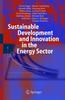 The Sustainable Development and Innovation In the Energy Sector Book