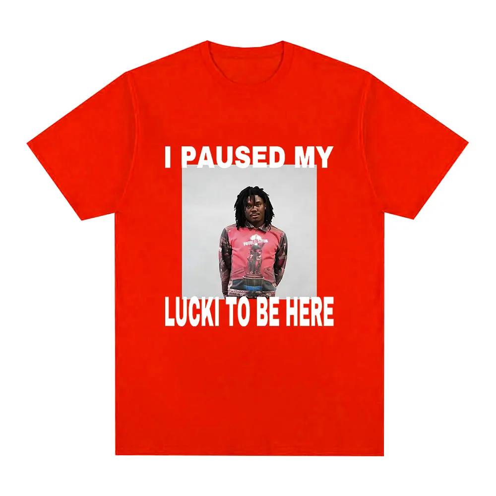 Ken Carson I Paused My Lucki To Be Here Tshirt Unisexs Fashion Retro Tshirt Casual Loose Short Sleeve Tshirt