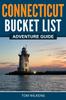 Buch Connecticut Bucket List Adventure Guide by Tom Wilkens - Paperback