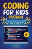 Kniha Coding for Kids Python : A Comprehensive Guide That Can Teach Children To Code with Simple Methods