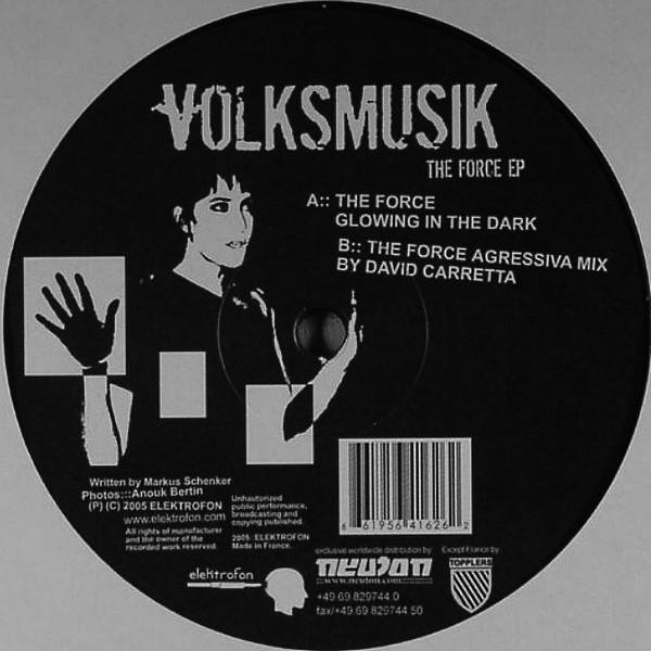 12inch Record VOLKSMUSIK - The Force EP ELK005 Elektrofon 2005 France Dance & Electronica Used