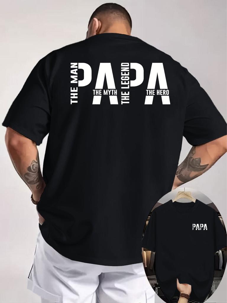 Papa The Unisex The Myth The Legend Print on Premium 100 Cotton Unisexs T Shirt Perfect for Summer Casual Dad Outfits