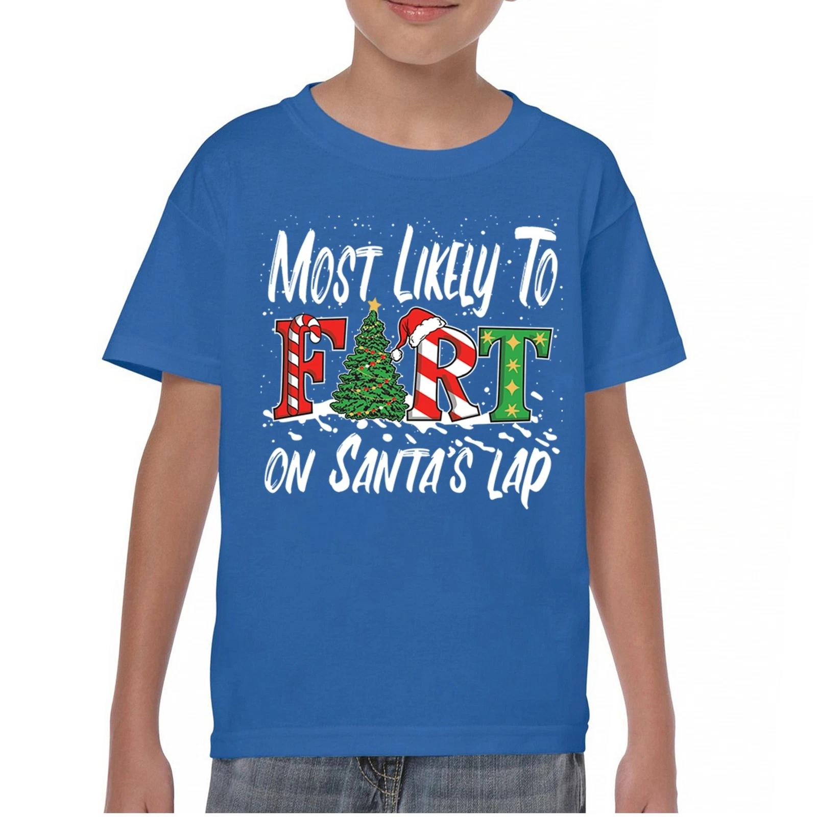 Most Likely To Fart On Santa s Lap Youth kids boys T-Shirt Christmas Naughty List Kids 160