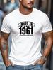 Vintage Made In 1961 Limited Edition Print Unisexs Crew Neck Short Sleeve Tee Soft Summer Top Retro Daily Street Basic Outfit Wear