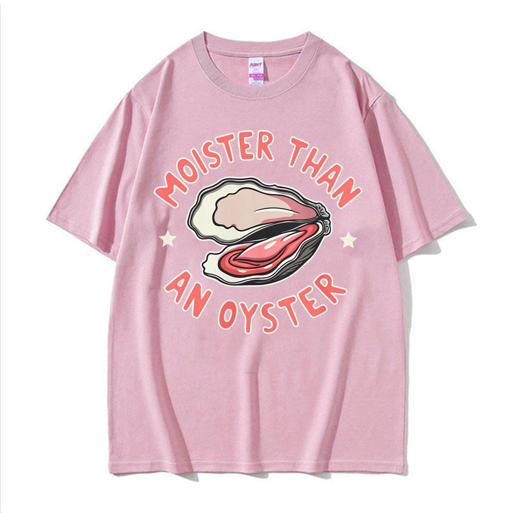 Plus humide qu'une huître T-shirts Mèmes Y2K Drôles Hommes Femmes Humour Rétro T-shirt Manches Courtes Ample Mode Été T-shirt Surdimensionné